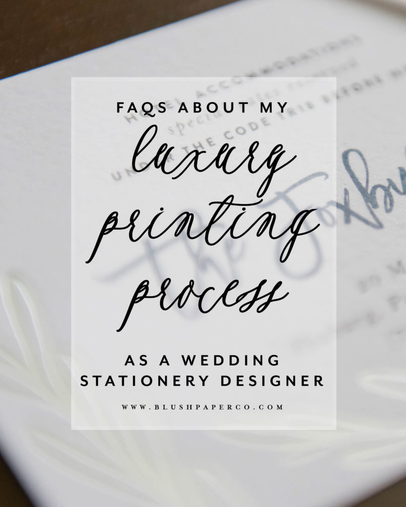 Our Luxury Printing Process | Blush Paper Co.