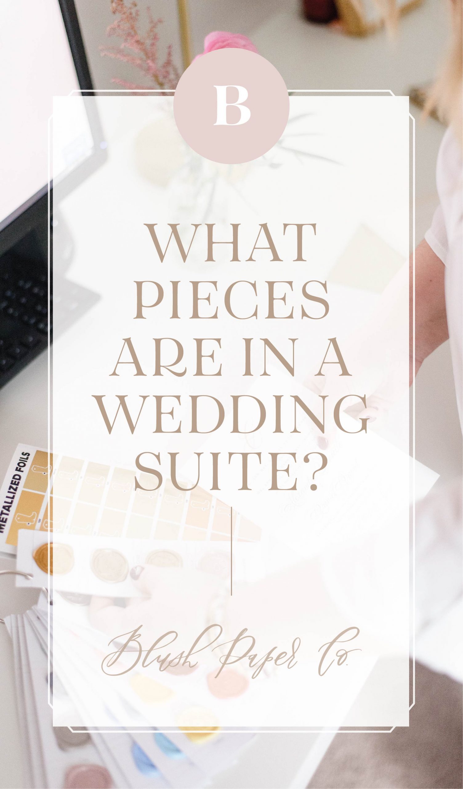 anatomy of a wedding invitation suite